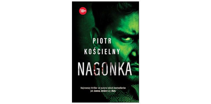 Piotr Kościelny w nowym thrillerze wrocławskim Nagonka