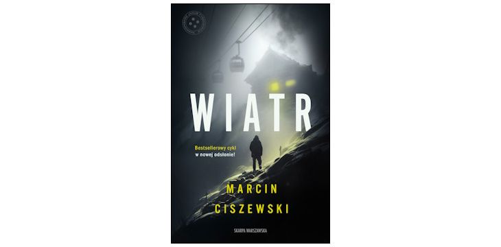 Nowość wydawnicza "Wiatr" Marcin Ciszewski