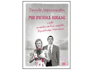 Recenzja książki "Pod dwiema kosami, czyli przedśmiertne zapiski Żywotnego Mariana".