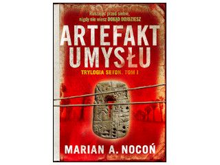 Nowość wydawnicza "Artefakt umysłu" Marian A. Nocoń.