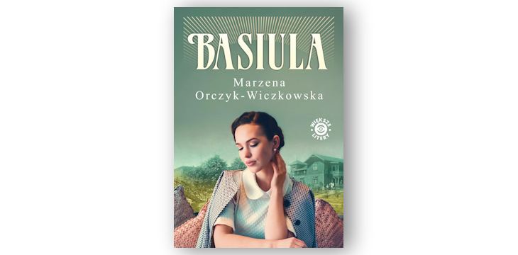 Recenzja książki „Basiula”.