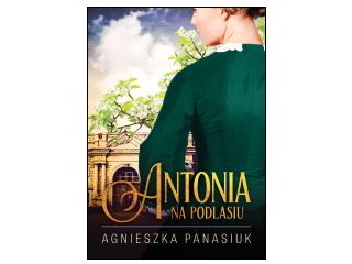 Recenzja książki "Na Podlasiu. Antonia".