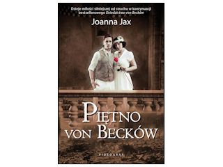 Nowość wydawnicza "Piętno von Becków" Joanna Jax.