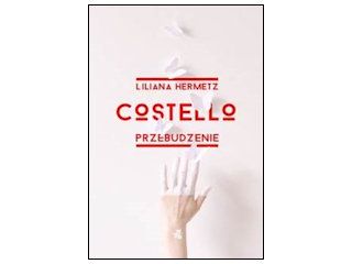 Recenzja książki „Costello. Przebudzenie”.