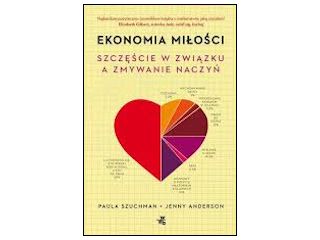 Recenzja książki „Ekonomia miłości. Szczęście w związku a zmywanie naczyń”.