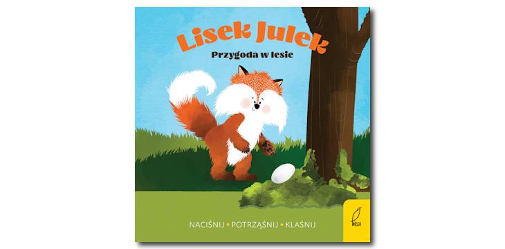 Recenzja książki „Lisek Julek. Przygoda w lesie”.