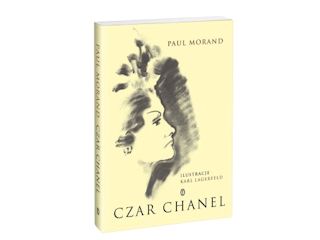 Nowość wydawnicza "Czar Chanel" Paul Morand.