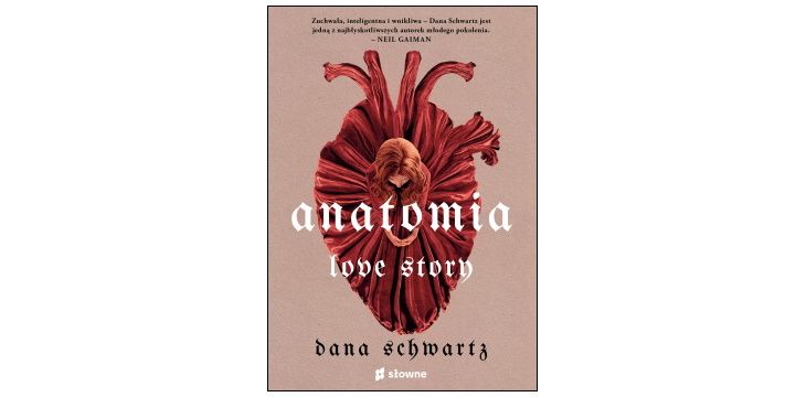 Nowość wydawnicza "Anatomia. Love story" Dana Schwartz