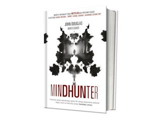 Nowość wydawnicza "Mindhunter. Tajemnice elitarnej jednostki FBI" John Douglas, Mark Olshaker.