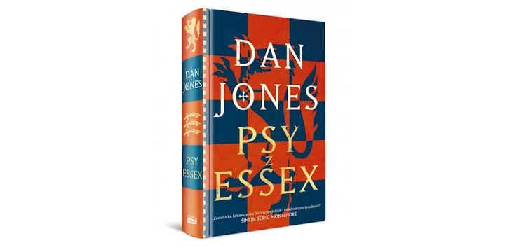 Nowość wydawnicza "Psy z Essex" Dan Jones