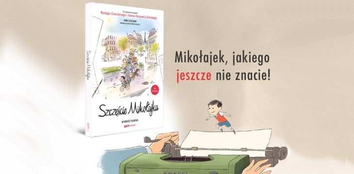 Recenzja książki „Szczęście Mikołajka. Opowieść filmowa”.