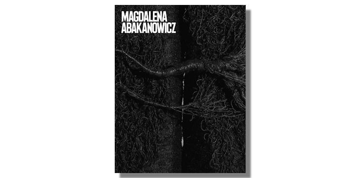 Recenzja książki „Magdalena Abakanowicz”.