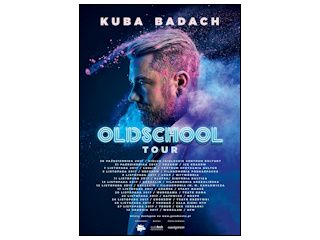 Oldschool tour - trasa koncertowa Kuby Badacha.
