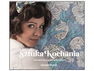 Soundtrack do filmu "Sztuka Kochania. Historia Michaliny Wisłockiej".