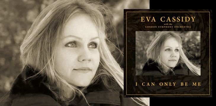 Nowość wydawnicza Eva Cassidy with the London Symphony Orchestra “I Can Only Be Me”