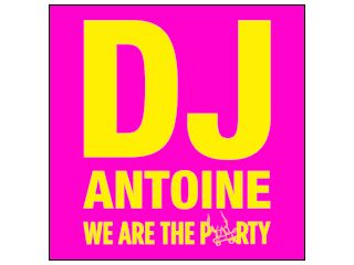Nowość płytowa DJ Antoine - „We Are The Party”.