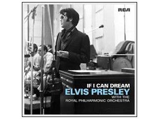 Nowość płytowa - If I Can Dream: Elvis Presley with the Royal Philharmonic Orchestra - Elvis Presley