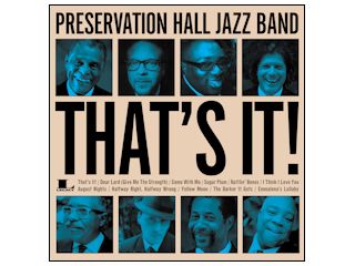 Nowość płytowa - Preservation Hall Jazz Band - That's It!.