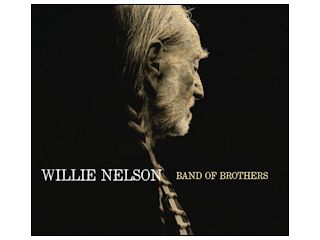 Nowość płytowa Willie Nelson - Band of Brothers.