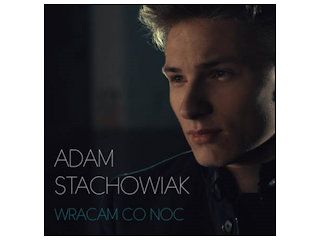Nowość płytowa - ADAM STACHOWIAK - WRACAM CO NOC.