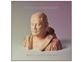 Nowość płytowa - FRITZ KALKBRENNER „WAYS OVER WATER“.