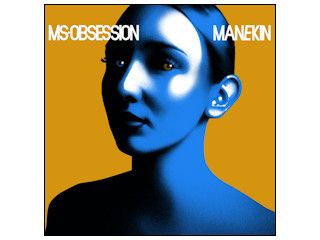 Nowość płytowa - Ms. Obsession „Manekin”.