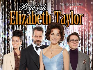 Recenzja spektaklu „Być jak Elizabeth Taylor".