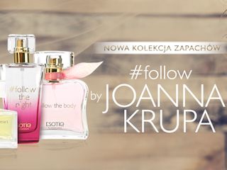 Kolekcja zapachów #follow by Joanna Krupa – nowość w ESOTIQ.
