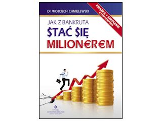 Recenzja książki „Jak z bankruta stać się milionerem”.