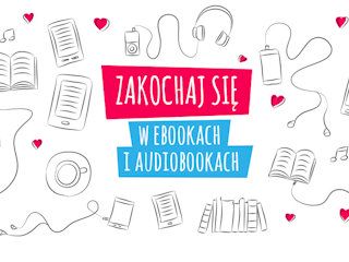 Zakochaj się w ebookach i audiobookach od Virtualo!
