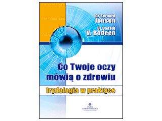 Recenzja książki „Co twoje oczy mówią o zdrowiu – irydologia w praktyce”.