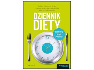 Nowość wydawnicza - Dziennik diety. Szczuplej dzień po dniu! Wydanie 2.