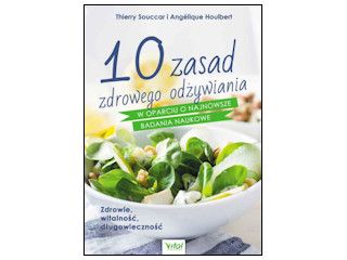 Recenzja książki „10 zasad zdrowego odżywiania”.