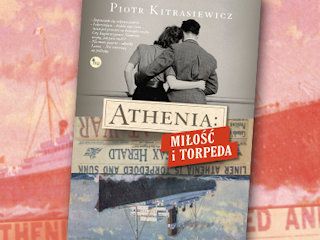Konkurs wydawnictwa MG - Athenia: Miłość i torpeda.