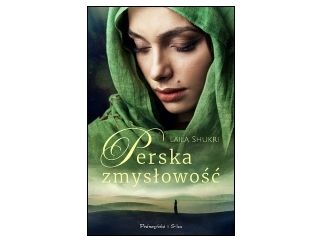 Konkurs wydawnictwa Prószyński - Perska zmysłowość.