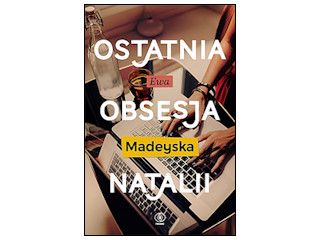 Konkurs wydawnictwa Rebis - Ostatnia obsesja Natalii.