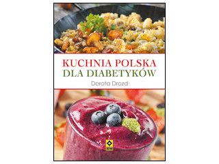 Konkurs wydawnictwa RM - Kuchnia polska dla diabetyków.